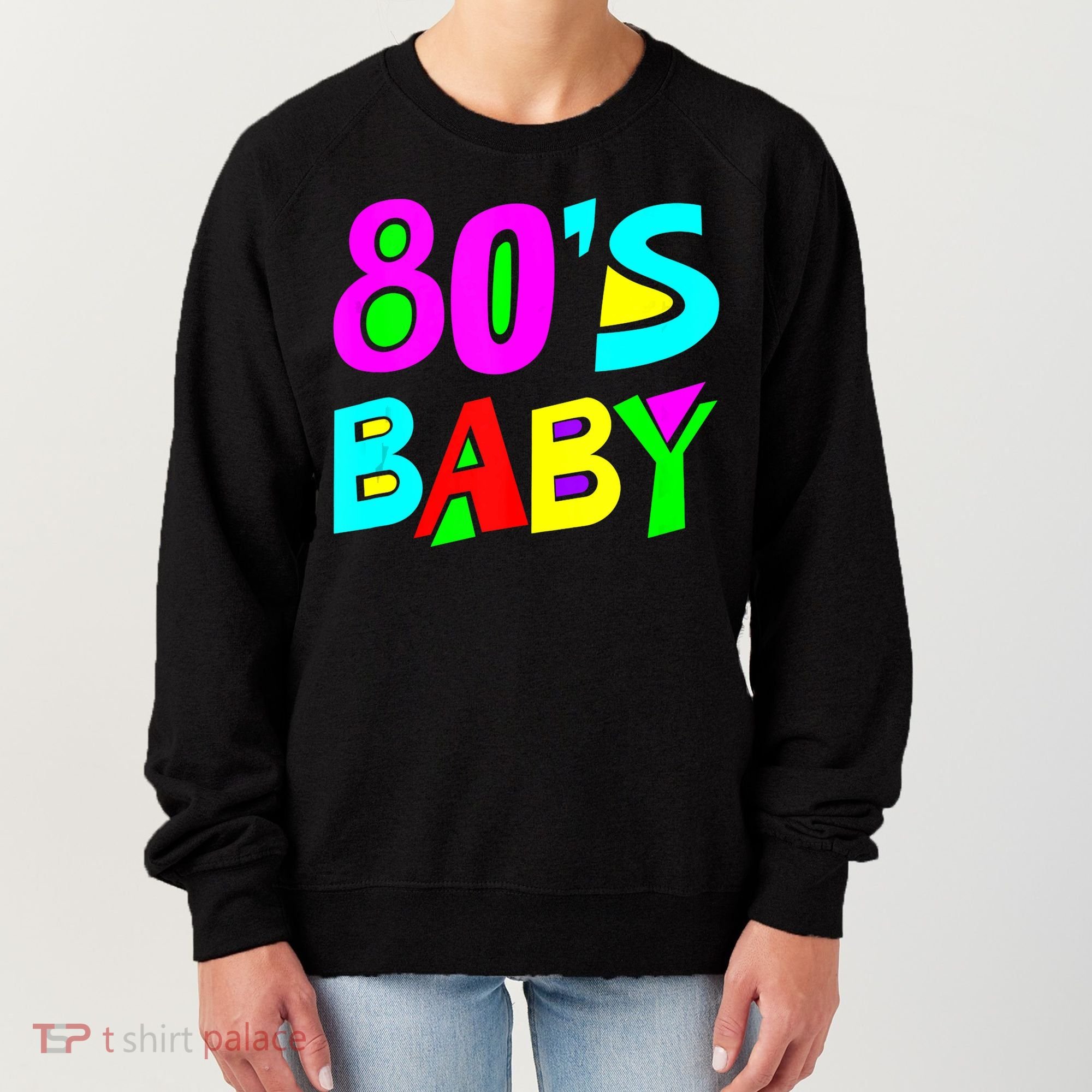 80s Baby 80s Costume Tank Top Women's Sweatshirt