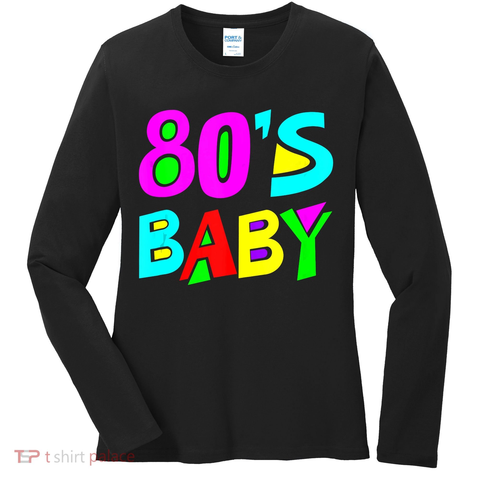 80s Baby 80s Costume Tank Top Women's Long Sleeve Shirt