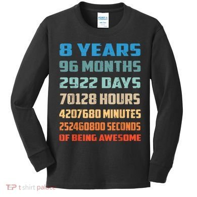 8th Birthday 8 Years Old Being Awesome Gift Kids Long Sleeve Shirt