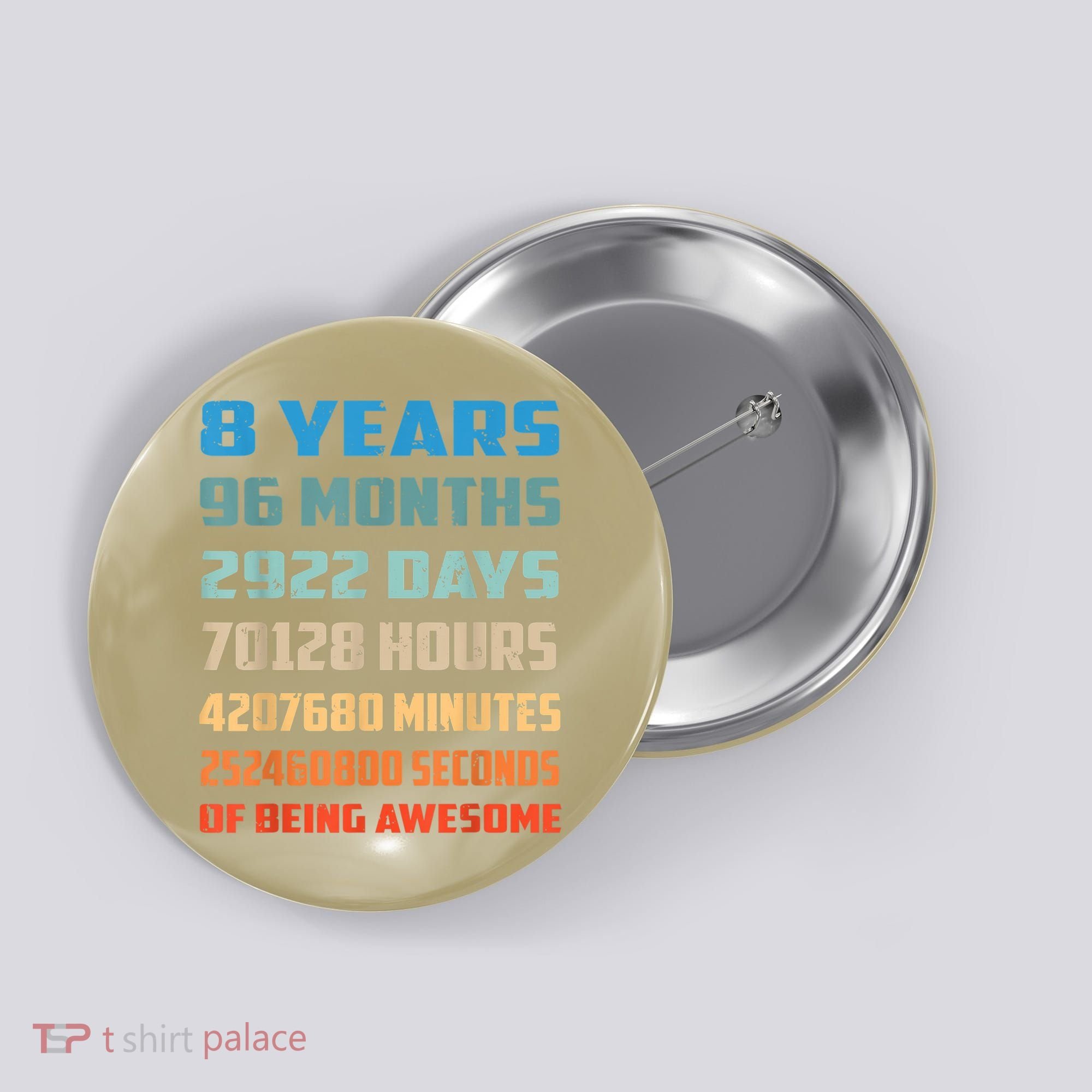 8th Birthday 8 Years Old Being Awesome Gift Button
