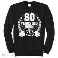 80th Birthday 80 Years Old Born In 1946 Wreath Banner  Sweatshirt thumb 0