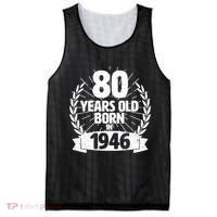 80th Birthday 80 Years Old Born In 1946 Wreath Banner  Mesh Reversible Basketball Jersey Tank thumb 0
