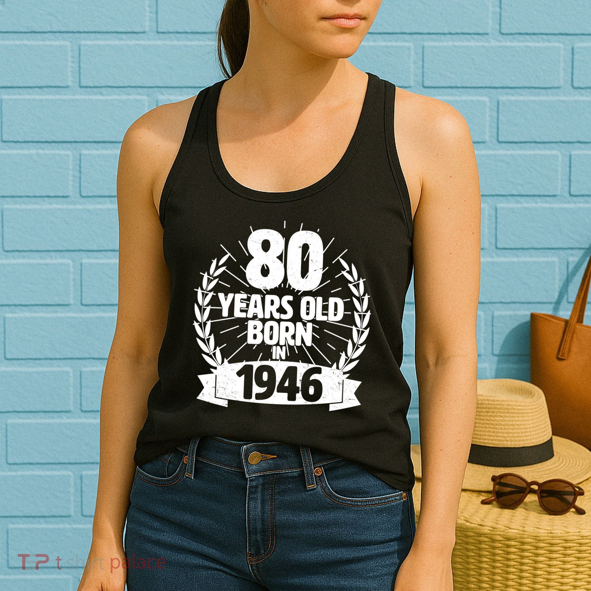 80th Birthday 80 Years Old Born In 1946 Wreath Banner  Women's Tank Top