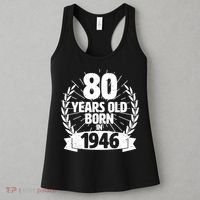 80th Birthday 80 Years Old Born In 1946 Wreath Banner  Women's Tank Top thumb 3