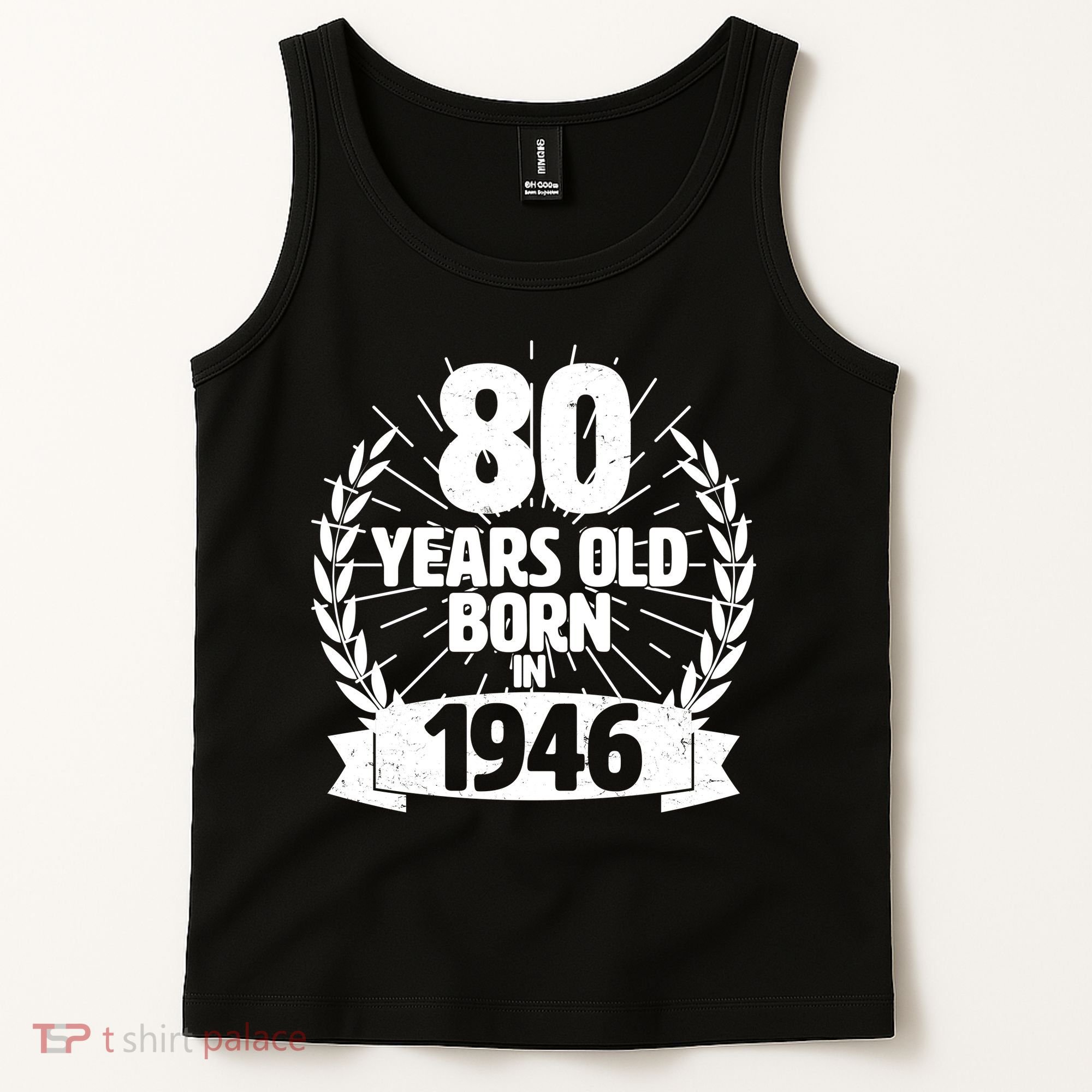80th Birthday 80 Years Old Born In 1946 Wreath Banner  Tank Top