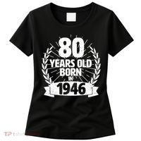 80th Birthday 80 Years Old Born In 1946 Wreath Banner  Women's T-Shirt thumb 0