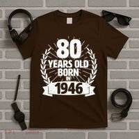 80th Birthday 80 Years Old Born In 1946 Wreath Banner  T-Shirt thumb 5
