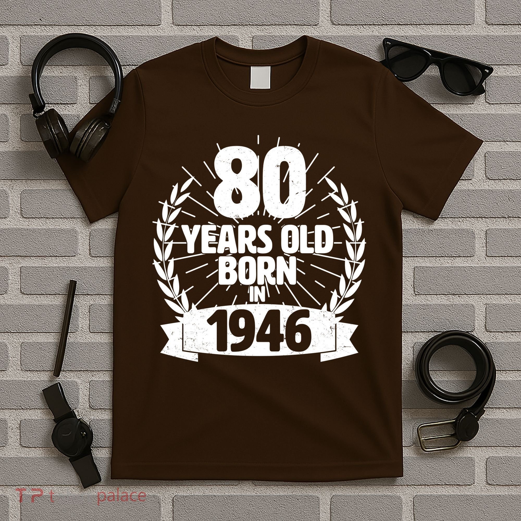 80th Birthday 80 Years Old Born In 1946 Wreath Banner  T-Shirt