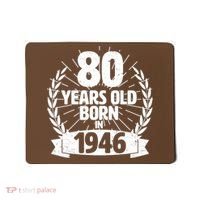 80th Birthday 80 Years Old Born In 1946 Wreath Banner  Mousepad thumb 0