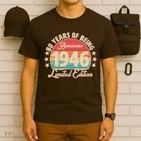 80th Birthday 80 Years Of Being Awesome 1946 Limited Edition T-Shirt thumb 6