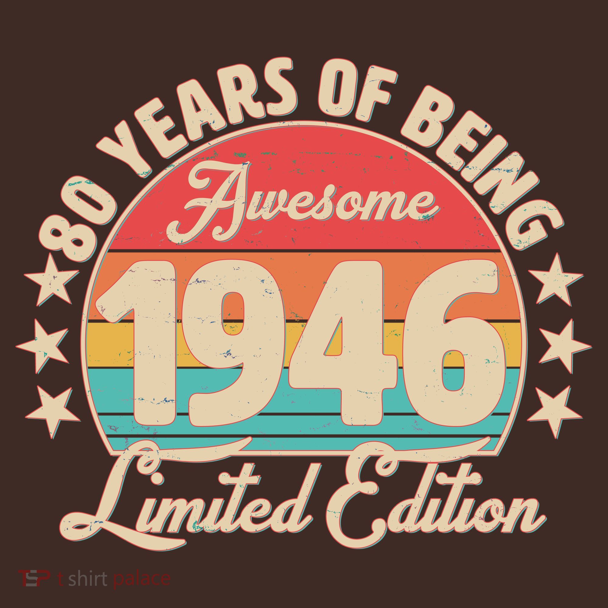 80th Birthday 80 Years Of Being Awesome 1946 Limited Edition T-Shirt