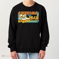80th Birthday Awesome Since 1946 Retro Roller Skates  Women's Sweatshirt thumb 0