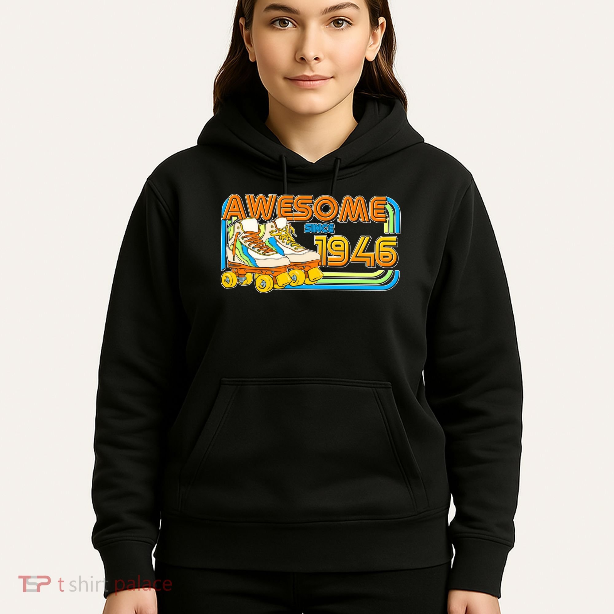 80th Birthday Awesome Since 1946 Retro Roller Skates  Hoodie