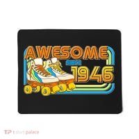 80th Birthday Awesome Since 1946 Retro Roller Skates  Mousepad thumb 0
