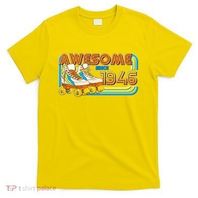 80th Birthday Awesome Since 1946 Retro Roller Skates  T-Shirt