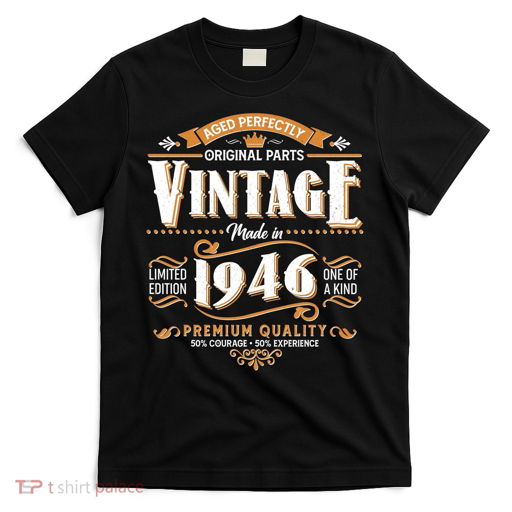 80th Birthday Age Perfectly Original Parts Vintage Made In 1946 Premium Quality T-Shirt
