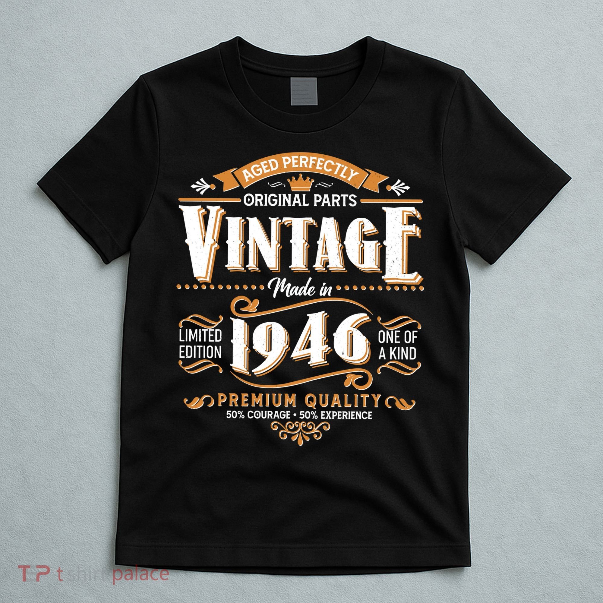 80th Birthday Age Perfectly Original Parts Vintage Made In 1946 Premium Quality T-Shirt