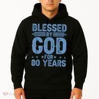 80th Birthday Blessed By God For 80 Years Hoodie thumb 2