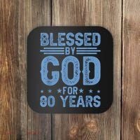 80th Birthday Blessed By God For 80 Years Coaster thumb 0