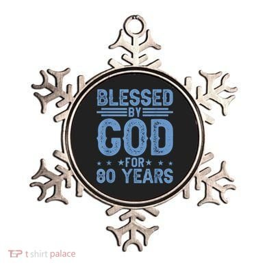 80th Birthday Blessed By God For 80 Years Ornament