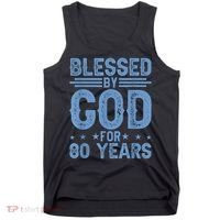 80th Birthday Blessed By God For 80 Years Tank Top thumb 0