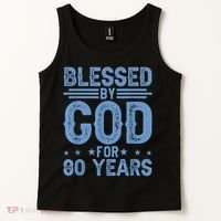 80th Birthday Blessed By God For 80 Years Tank Top thumb 2