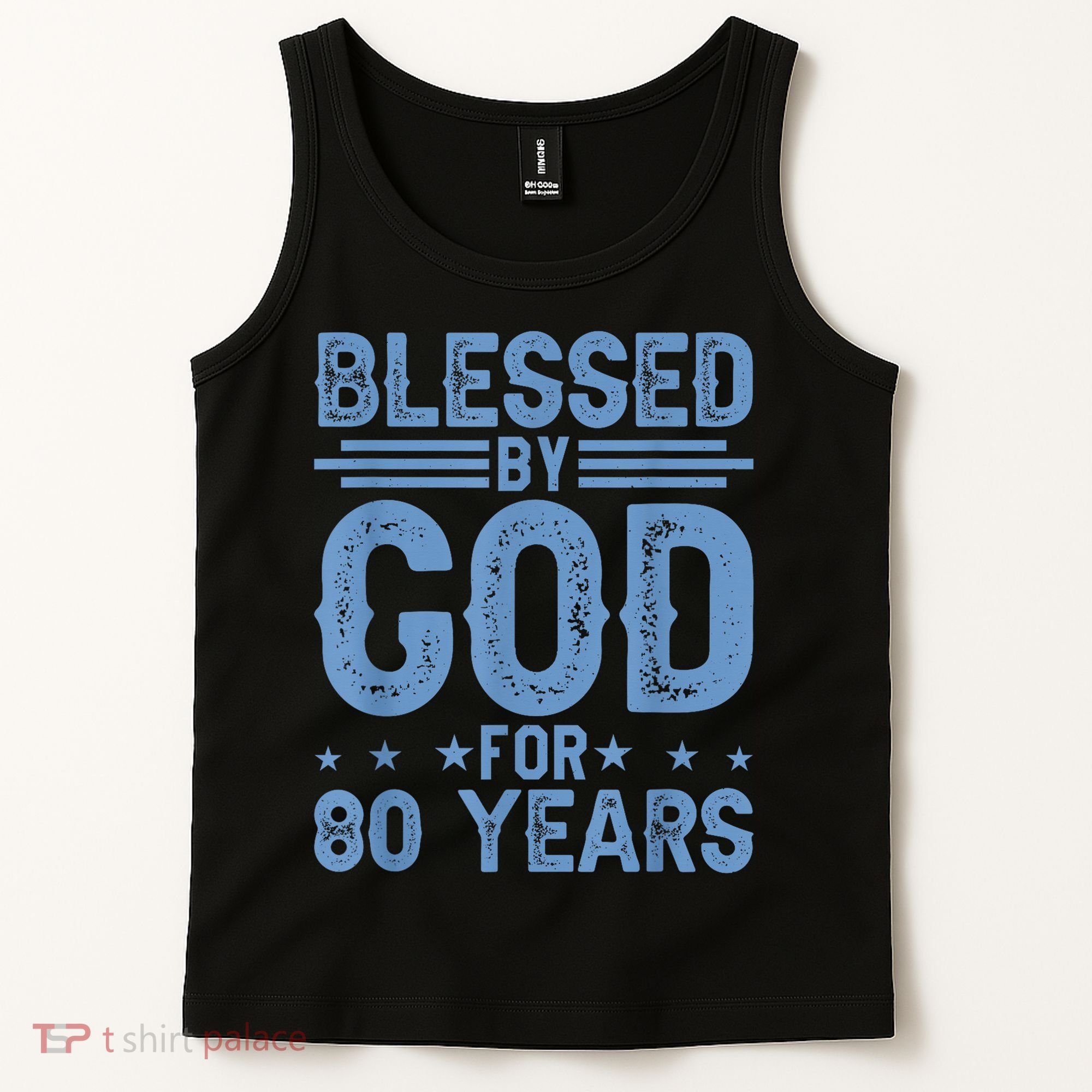 80th Birthday Blessed By God For 80 Years Tank Top