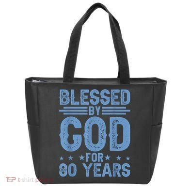 80th Birthday Blessed By God For 80 Years Tote Bag