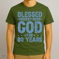 80th Birthday Blessed By God For 80 Years T-Shirt thumb 3