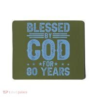 80th Birthday Blessed By God For 80 Years Mousepad thumb 0