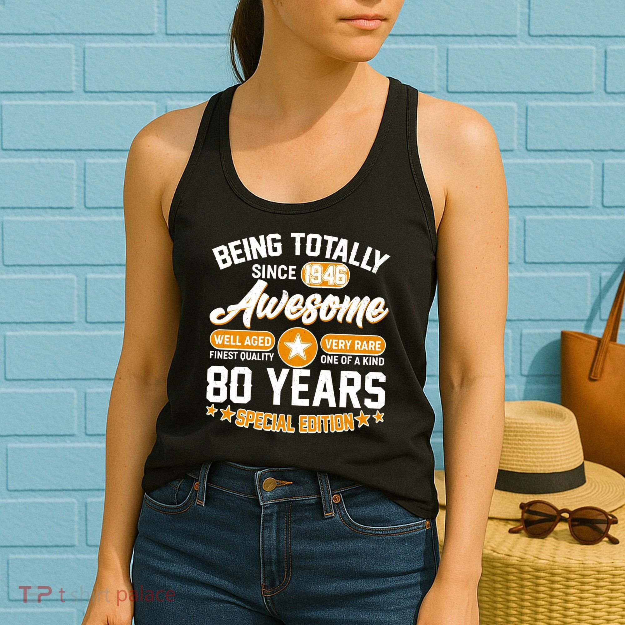 80th Birthday Being Totally Awesome Since 1946 Special Edition  Women's Tank Top
