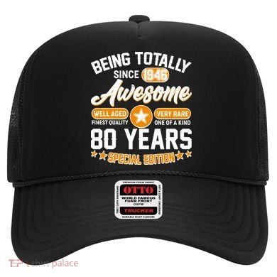 80th Birthday Being Totally Awesome Since 1946 Special Edition  Hat