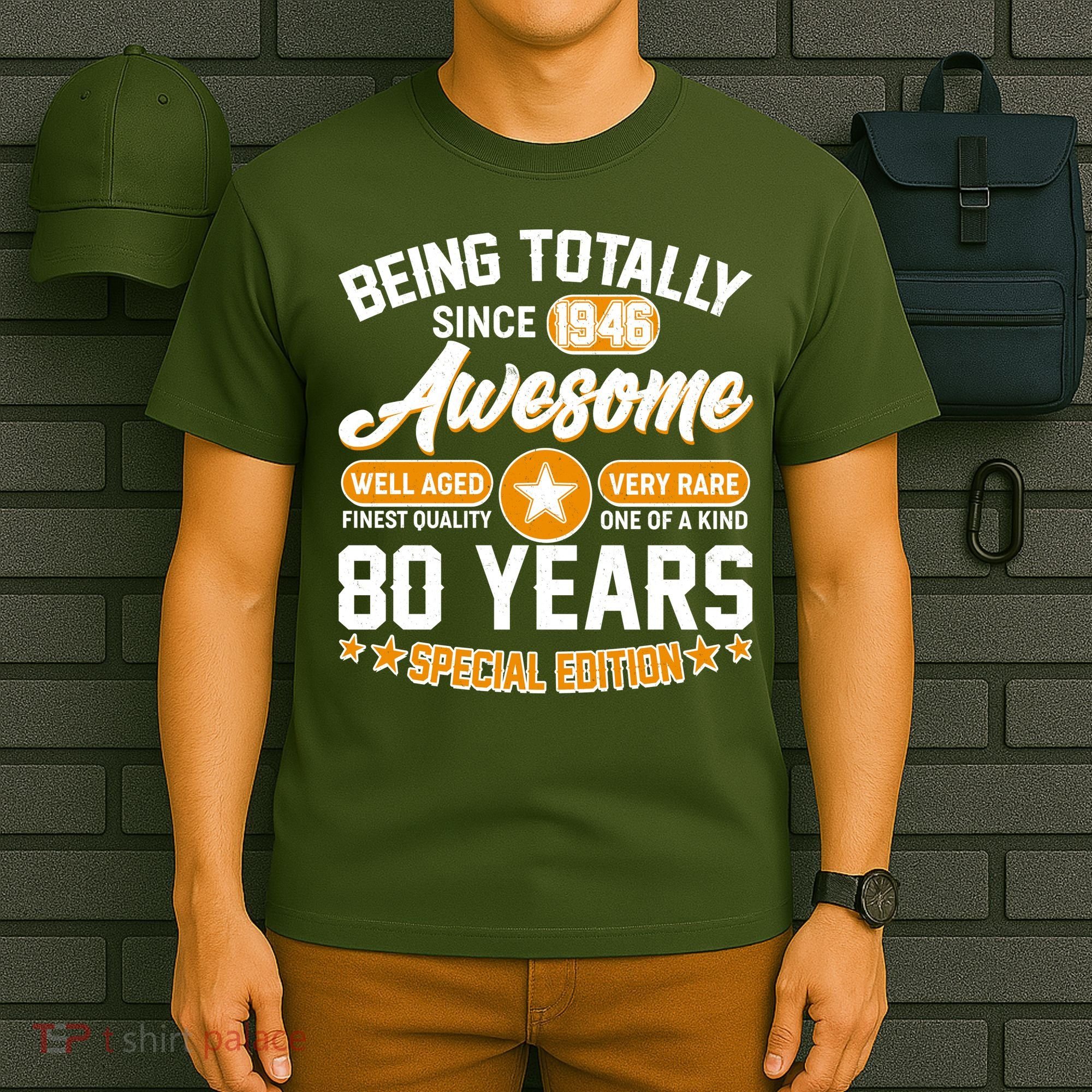 80th Birthday Being Totally Awesome Since 1946 Special Edition  T-Shirt