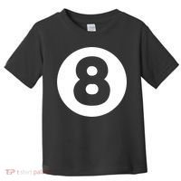 8 Ball Billiards Lazy Funny Magic Ball Gift Toddler T-Shirt thumb 0