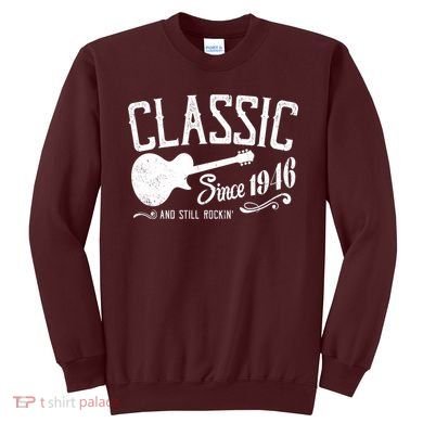 80th Birthday Classic Guitar Since 1946 And Still Rockin Sweatshirt