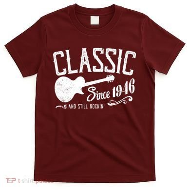 80th Birthday Classic Guitar Since 1946 And Still Rockin T-Shirt