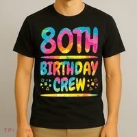80th Birthday Crew Family, 80th Birthday Party Friends Group T-Shirt thumb 3