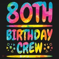 80th Birthday Crew Family, 80th Birthday Party Friends Group Women's Tank Top thumb 5