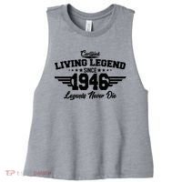 80th Birthday Certified Living Legend Since 1946 Legends Never Die Women's Racerback Cropped Tank thumb 0