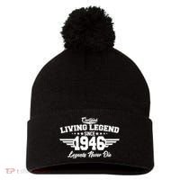 80th Birthday Certified Living Legend Since 1946 Legends Never Die Pom Pom 12in Knit Beanie thumb 0
