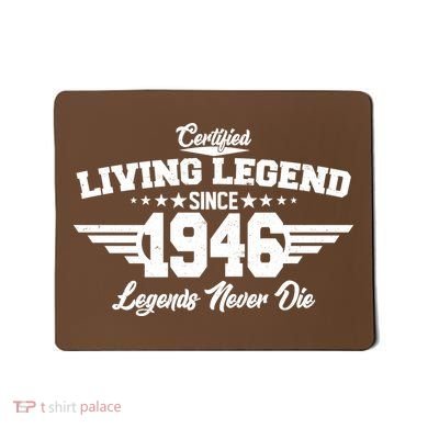 80th Birthday Certified Living Legend Since 1946 Legends Never Die Mousepad