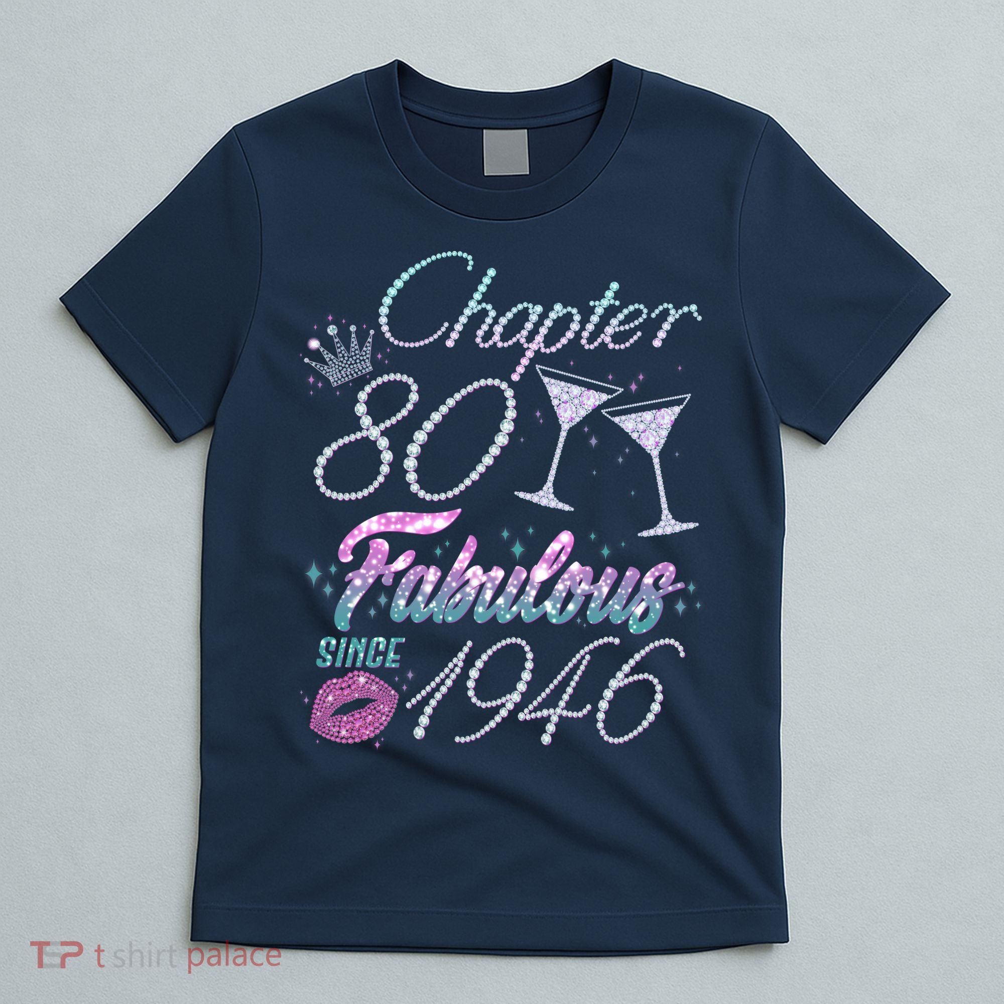 80th Birthday Chapter 80 Fabulous Since 1946 Rhinestones Diamonds T-Shirt