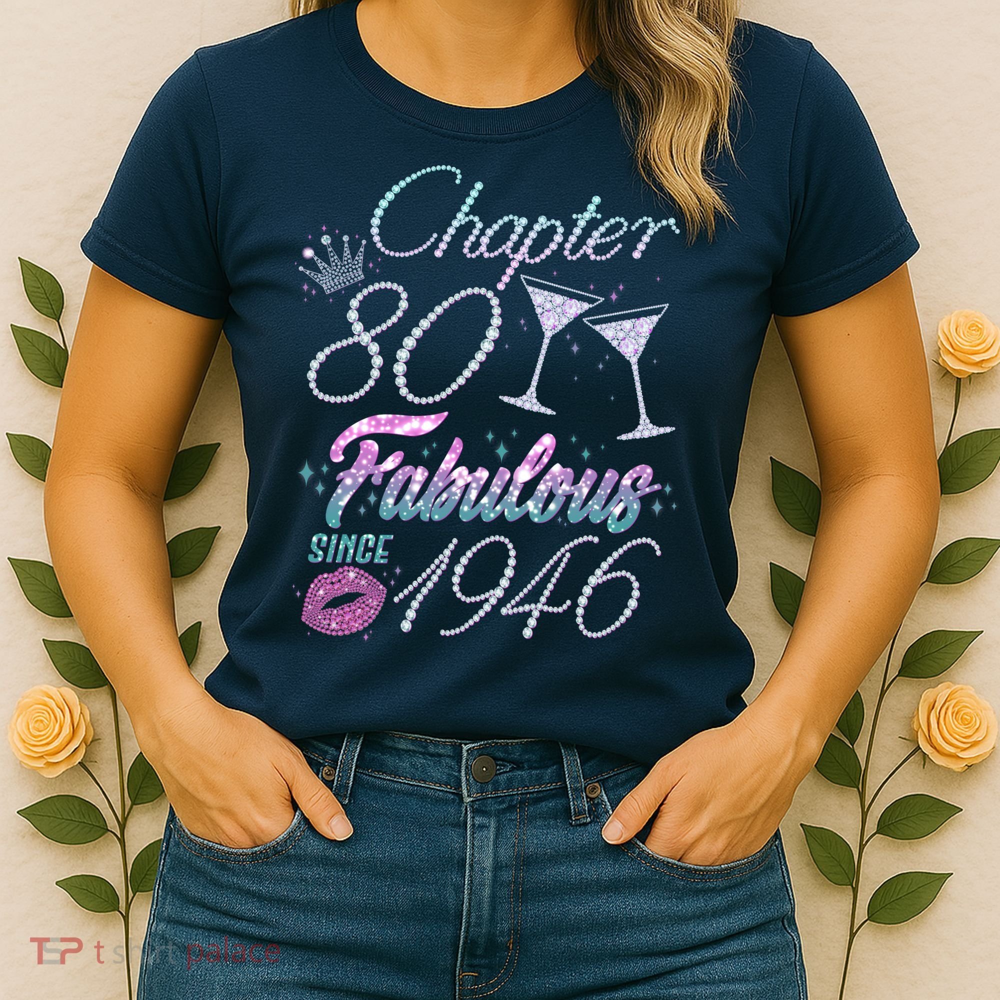 80th Birthday Chapter 80 Fabulous Since 1946 Rhinestones Diamonds Women's T-Shirt