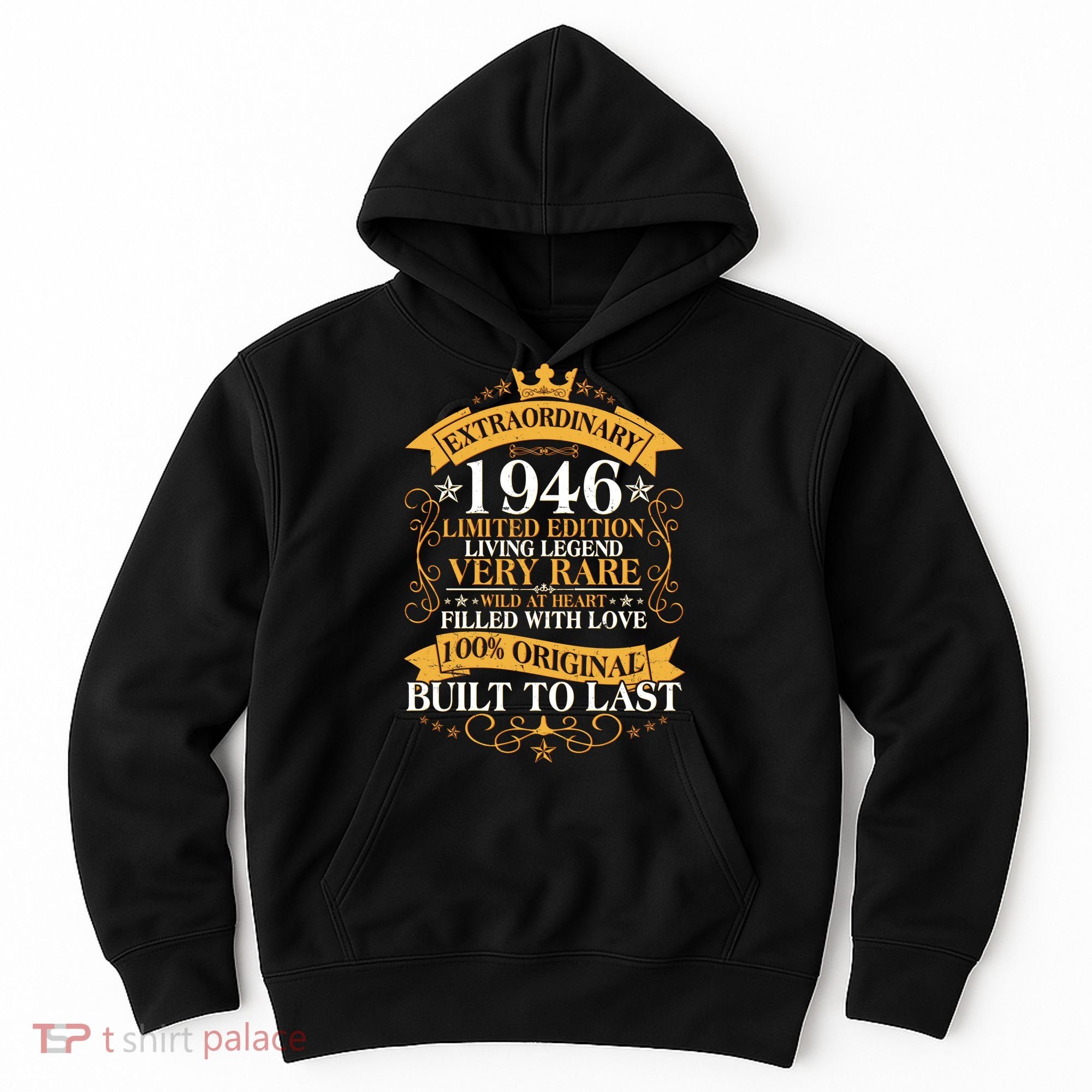 80th Birthday Extraordinary 1946 Limited Edition Living Legend Very Rare  Hoodie