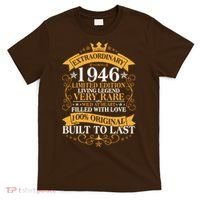 80th Birthday Extraordinary 1946 Limited Edition Living Legend Very Rare  T-Shirt thumb 0