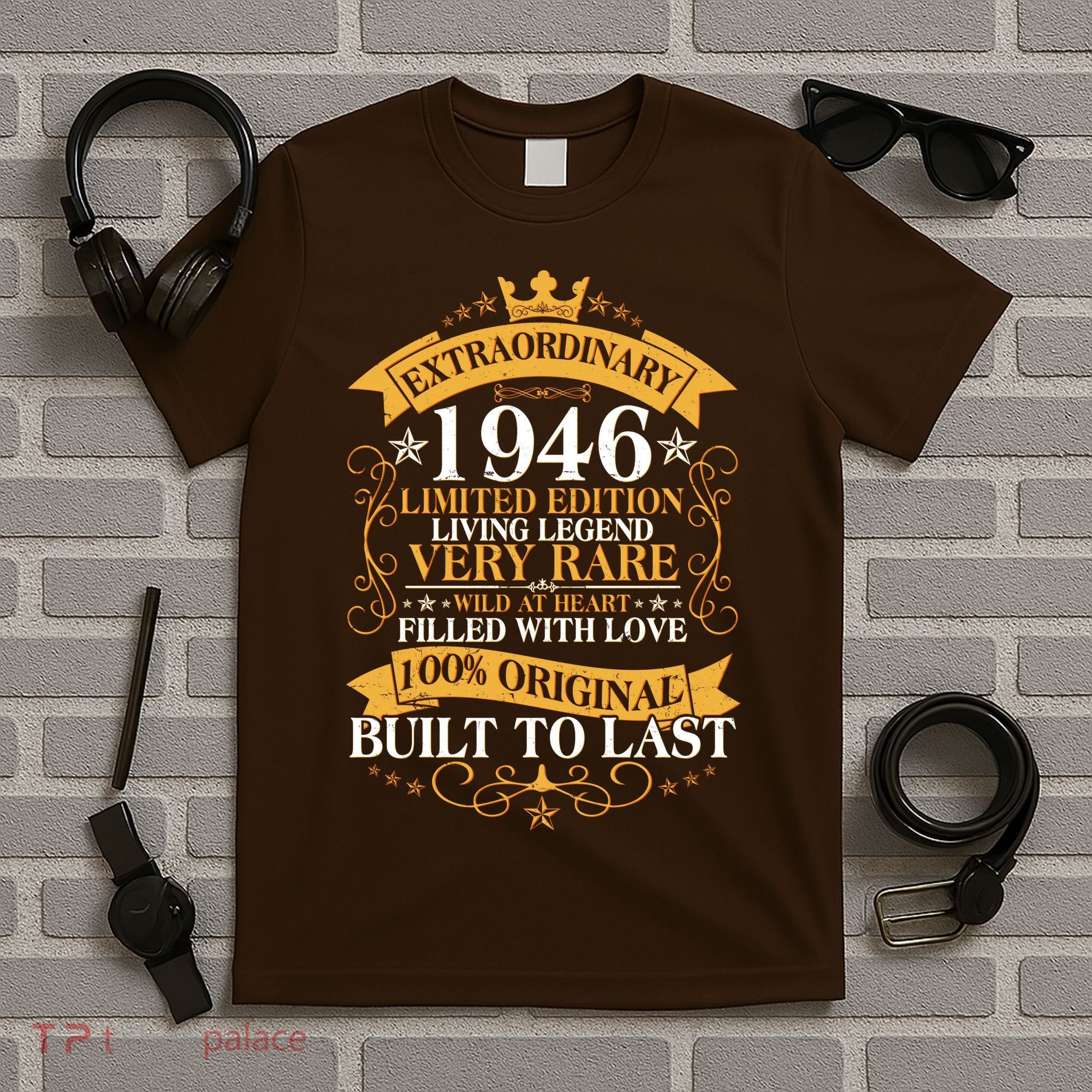 80th Birthday Extraordinary 1946 Limited Edition Living Legend Very Rare  T-Shirt