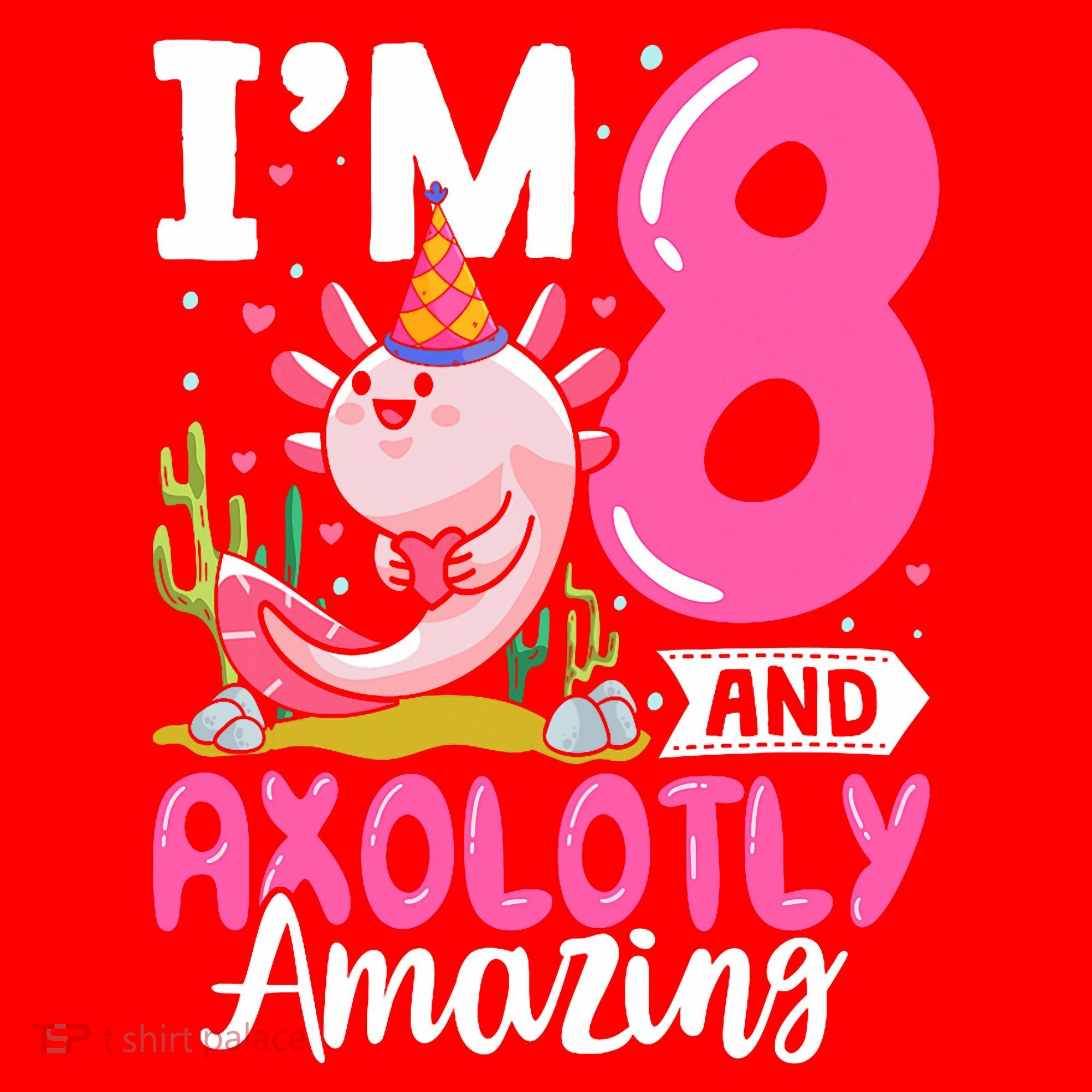 8th Birthday For Girl Axolotl 8 Year Old Birthday Santa Hat