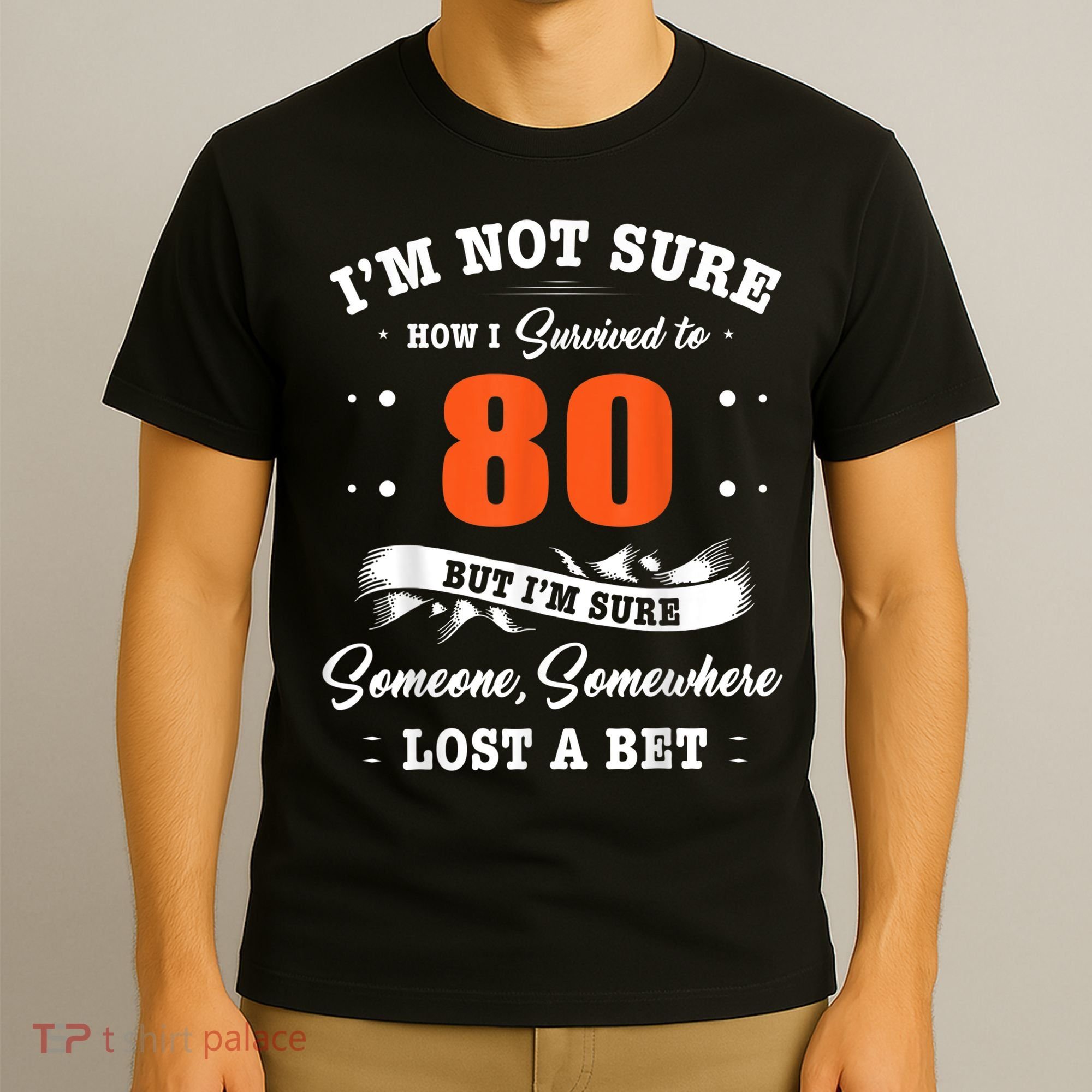 80th Birthday Gifts I Survived 80 Years Old Funny TZ2 T-Shirt