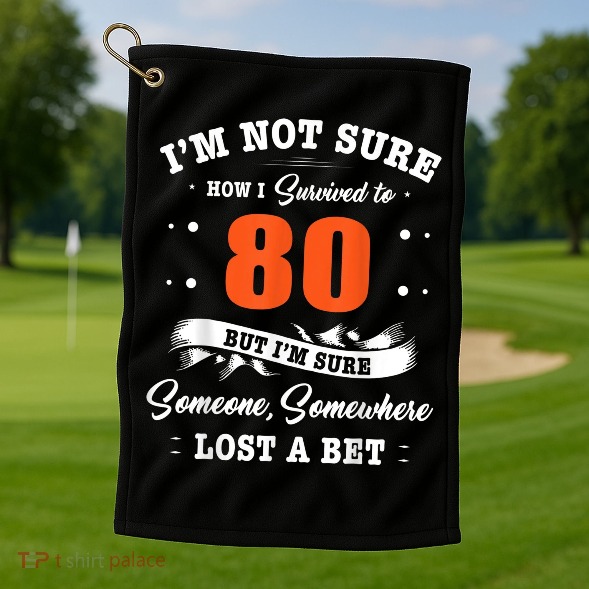 80th Birthday Gifts I Survived 80 Years Old Funny TZ2 Golf Towel