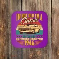 80th Birthday I'm Not Old I'm A Classic Custom Built Car 1946 Coaster thumb 0